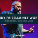 How Much Is Andy Frisella Worth?A Comprehensive Look at His Net Worth, Career, and Philosophy