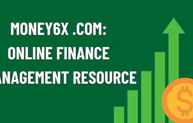 Money6x.com: A Leading Financial Technology Company