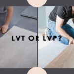 The Ultimate LVT vs LVP Comparison: Choosing the Right Luxury Vinyl Flooring